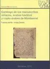 CATALOGO DE LOS MANUSCRITOS SIRIACOS, ARABES KARSUNI Y COPTO-ARABES DE MONTSERRAT