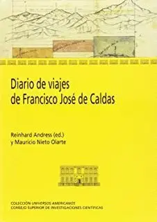 DIARIO DE VIAJES DE FRANCISCO JOSE DE CALDAS