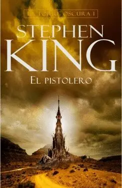 EL PISTOLERO (LA TORRE OSCURA  I)