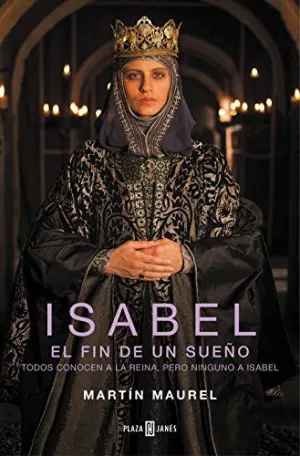 ISABEL, EL FIN DE UN SUEÑO