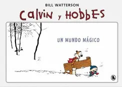 CALVIN Y HOBBES: UN MUNDO MAGICO