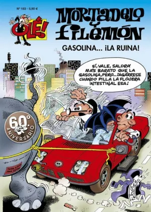 MORTADELO Y FILEMON: GASOLINA... ¡LA RUINA!