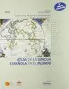 ATLAS DE LA LENGUA ESPAÑOLA EN EL MUNDO