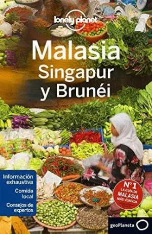 MALASIA, SINGAPUR Y BRUNÉI