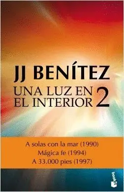 UNA LUZ EN EL INTERIOR 2: <BR>