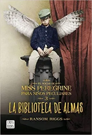 EL HOGAR DE MISS PEREGRINE PARA NIÑOS PECULIARES 3: <BR>