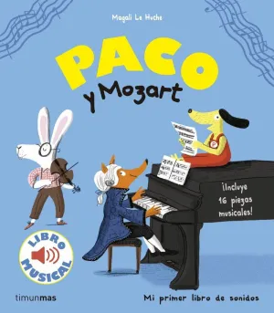 PACO Y MOZART (LIBRO MUSICAL)