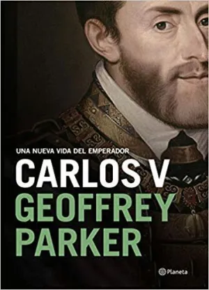 CARLOS V: UNA NUEVA VIDA DEL EMPERADOR