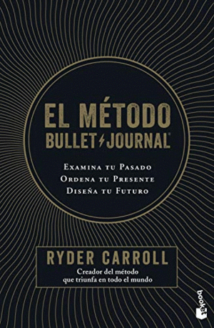 EL MÉTODO BULLET JOURNAL: <BR>