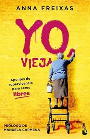 YO, VIEJA. <BR>