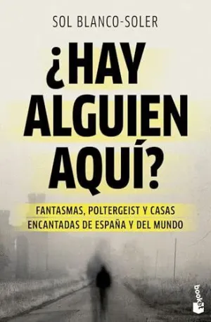 ¿HAY ALGUIEN AQUÍ?