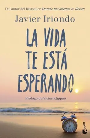 LA VIDA TE ESTÁ ESPERANDO