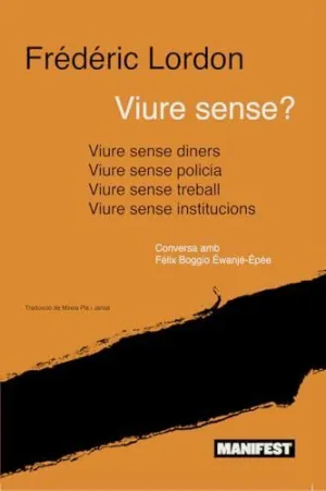 VIURE SENSE?