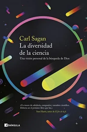 LA DIVERSIDAD DE LA CIENCIA. UNA VISIÓN PERSONAL DE LA BÚSQUEDA DE DIOS