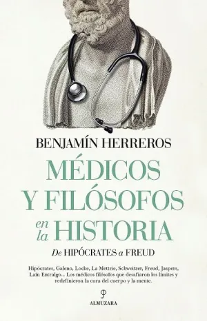 MÉDICOS Y FILÓSOFOS EN LA HISTORIA. <BR>