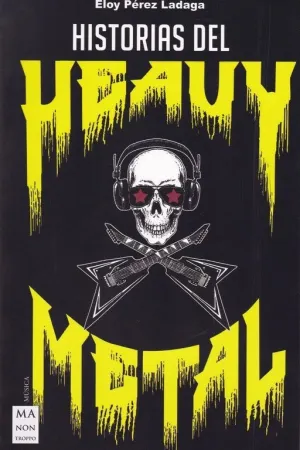 HISTORIAS DEL HEAVY METAL