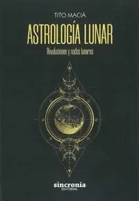 ASTROLOGÍA LUNAR. REVOLUCIONES Y NODOS LUNARES