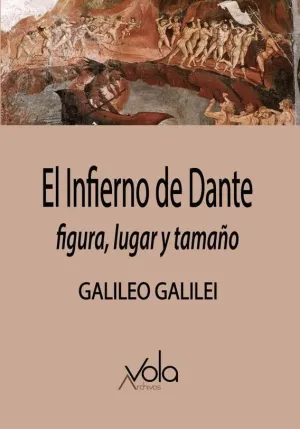 EL INFIERNO DE DANTE. FIGURA, LUGAR Y TAMAÑO