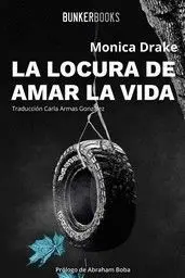 LOCURA DE AMAR LA VIDA, LA.