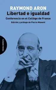 LIBERTAD E IGUALDAD: CONFERENCIA EN EL COLLEGE DE FRANCE