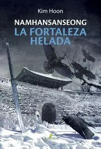 NAMHANSANSEONG. LA FORTALEZA HELADA