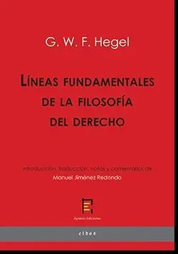 LÍNEAS FUNDAMENTALES DE LA FILOSOFÍA DEL DERECHO, O, COMPENDIO DE DERECHO NATURAL Y CIENCIA DEL ESTADO (PARA USO EN SUS LECCIONES)