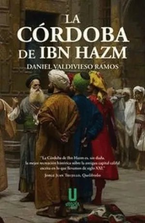 LA CÓRDOBA DE IBN HAZM.