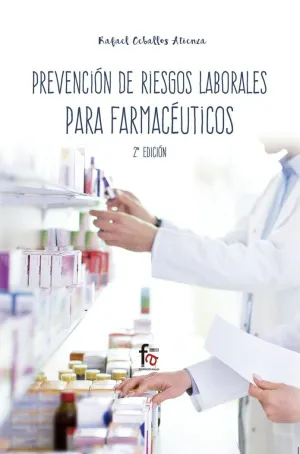 PREVENCIÓN DE RIESGOS LABORALES PARA FARMACÉUTICOS