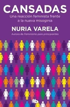 CANSADAS: UNA REACCIÓN FEMINISTA FRENTE A LA NUEVA MISOGINIA