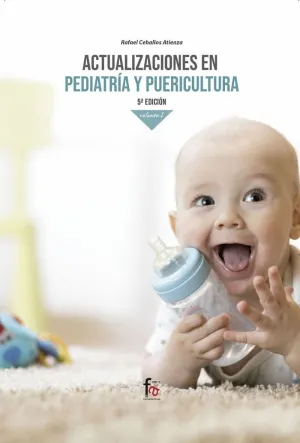 ACTUALIZACIONES EN PEDIATRÍA Y PUERICULTURA: VOL. I