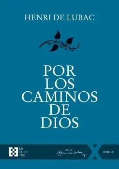 POR LOS CAMINOS DE DIOS.