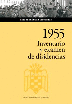 1955: INVENTARIO Y EXAMEN DE DISIDENCIAS.