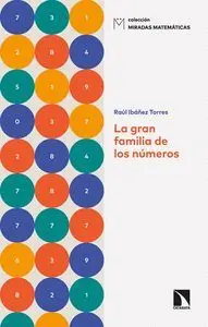 LA GRAN FAMILIA DE LOS NUMEROS