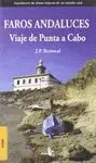 FAROS ANDALUCES: VIAJE DE PUNTA A CABO