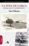 LA FOSA DE LORCA: CRÓNICA DE UN DESPROPÓSITO