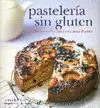 PASTELERIA SIN GLUTEN: DELICIAS HORNEADAS PARA INTOLERANTES AL GLUTEN