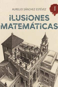 ILUSIONES MATEMATICAS I.