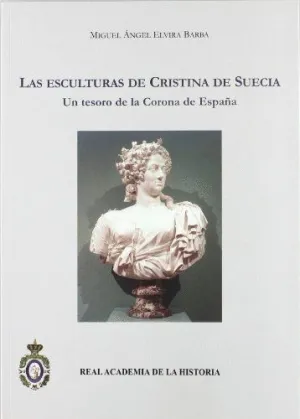 LAS ESCULTURAS DE CRISTINA DE SUECIA.<BR>