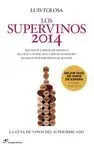 LOS SUPERVINOS 2014 <BR>