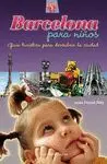 BARCELONA PARA NIÑOS: <BR>