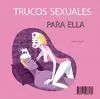 TRUCOS SEXUALES PARA EL Y TRUCOS SEXUALES PARA ELLA