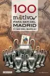 100 MOTIVOS PARA SER DEL MADRID (Y NO DEL BARÇA)