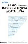 CLAVES SOBRE LA INDEPENDENCIA DE CATALUÑA