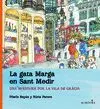 LA GATA MARGA EN SANT MEDIR: <BR>