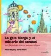 LA GATA MARGA Y EL MISTERIO DEL CARACOL: <BR>