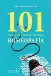 101 PREGUNTAS Y RESPUESTAS SOBRE HOMEOPATIA