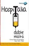 HOSPITALIA DOBLE MALTA