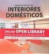 ARQUITECTURA ACTUAL. INTERIORES DOMESTICOS