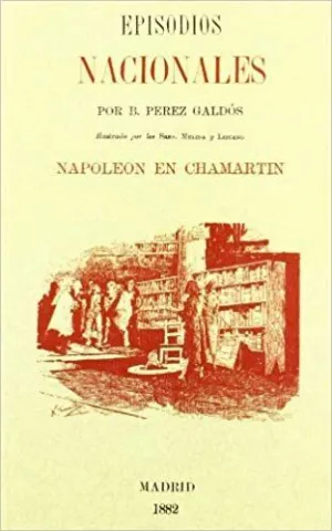 NAPOLEÓN EN CHAMARTÍN (EPISODIOS NACIONALES)