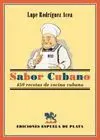 SABOR CUBANO: 450 RECETAS DE COCINA CUBANA